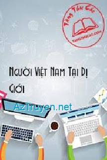 [Việt Nam] Người Việt Nam Tại Dị Giới