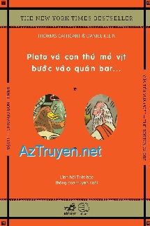 [Dịch] Plato Và Con Thú Mỏ Vịt Bước Vào Quán Bar - Plato And A Platypus Walk Into A Bar – Understanding Philosophy Through Jokes