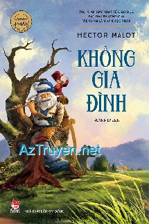 [Dịch] Không Gia Đình - Sans Famille