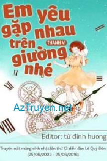 Em Yêu, Gặp Nhau Trên Giường Nhé!