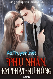 Phu Nhân Em Thật Hư Hỏng