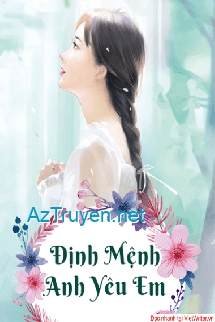 Định Mệnh Anh Yêu Em