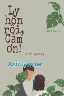 Ly Hôn Rồi, Cảm Ơn!