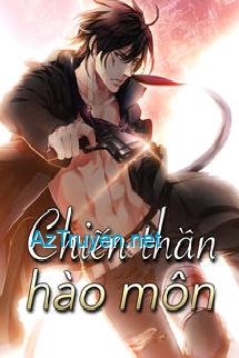 Chiến Thần Hào Môn - Lâm Vũ Chân- Giang Ninh