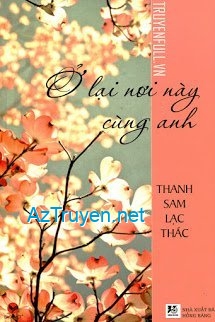 Ở Lại Nơi Này Cùng Anh