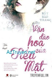 Vận Đào Hoa Của Tiểu Mật