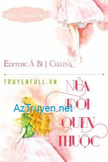 Nửa Đời Quen Thuộc