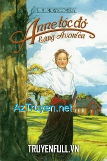 Anne Tóc Đỏ Làng Avonlea