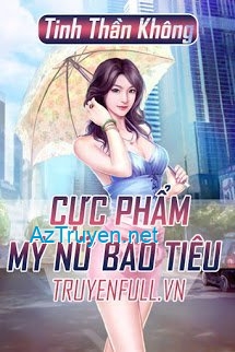 Cực Phẩm Mỹ Nữ Bảo Tiêu