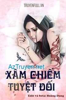 Xâm Chiếm Tuyệt Đối