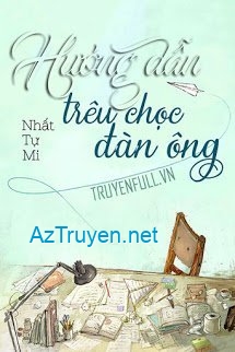 Hướng Dẫn Trêu Chọc Đàn Ông