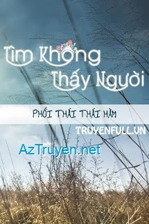 Tìm Không Thấy Người