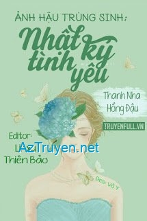 Ảnh Hậu Trùng Sinh: Nhật Ký Tình Yêu