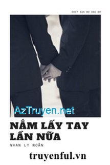 Nắm Lấy Tay Lần Nữa