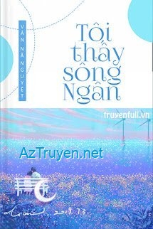 Tôi Thấy Sông Ngân