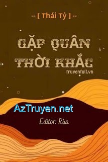 Gặp Quân Thời Khắc