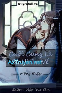 [Mđts] Cuối Cùng Là Cố Nhân Về