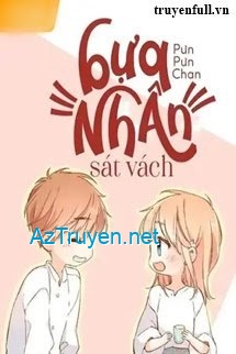 Bựa Nhân Sát Vách