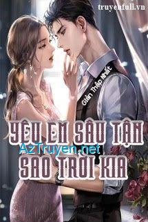 Yêu Em Sâu Tận Sao Trời Kia