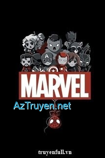 Làm Người Hai Kiếp Sống Lại Ở Thế Giới Marvel