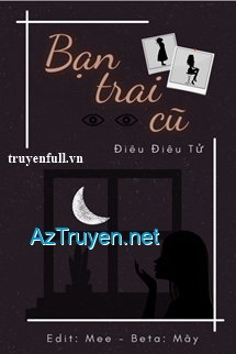 Bạn Trai Cũ - Điêu Điêu Tử