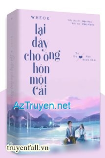 Lại Đây Cho Ông Hôn Một Cái