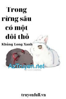 Trong Rừng Sâu Có Một Đôi Thỏ