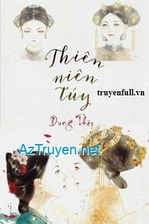 Thiên Niên Túy