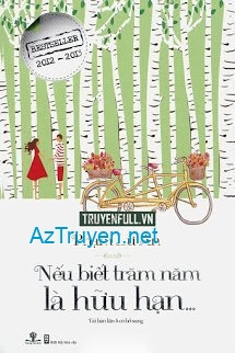 Nếu Biết Trăm Năm Là Hữu Hạn