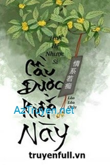 Cầu Được Kiếp Này