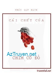 Cái Chết Của Chim Cổ Đỏ