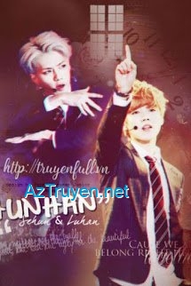 [Hunhan] Chỉ Cần Anh Chờ! Là Em Sẽ Tới