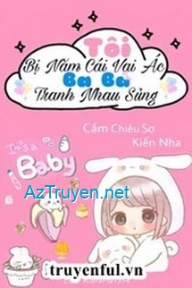 Tôi Bị Năm Cái Vai Ác Ba Ba Tranh Nhau Sủng