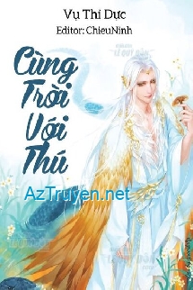 Cùng Trời Với Thú