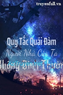 Quy Tắc Quái Đàm Người Nhà Của Ta Không Bình Thường