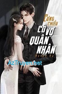 Cưng Chiều Cô Vợ Quân Nhân