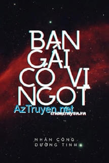 Bạn Gái Có Vị Ngọt