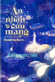 Tôi Mới Là Ân Nhân Cứu Nam Chính