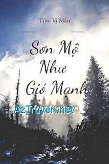 Sơn Mộ Như Gió Mạnh