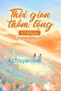 Thời Gian Thầm Lặng