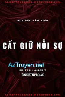 [Vô Hạn Lưu] Cất Giữ Nỗi Sợ