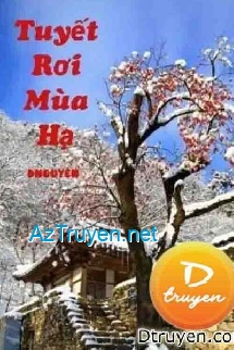 Tuyết Rơi Mùa Hạ