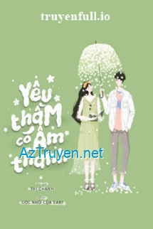 Yêu Thầm Có Âm Thanh