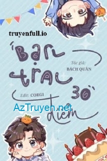 Bạn Trai 30 Điểm - Bách Quân