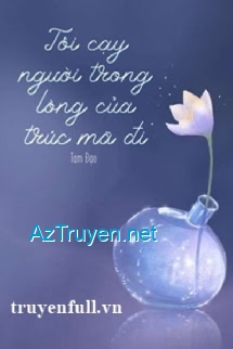 Tôi Cạy Người Trong Lòng Của Trúc Mã Đi