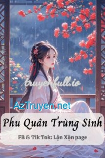 Phu Quân Trùng Sinh - Kiều Mộc Kiều